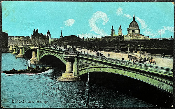 イギリス 1908年 消印あり アンティークポストカード Blackfriars Bridge ブラックフライアーズ橋